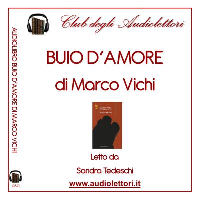 Buio D'Amore by Marco Vichi audiobook