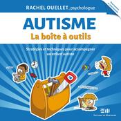 Autisme - La boîte à outils by  Rachel Ouellet audiobook