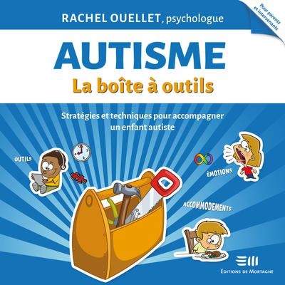 Autisme - La boîte à outils by Rachel Ouellet audiobook