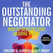 The Outstanding Negotiator by  Christian H. Godefroy audiobook
