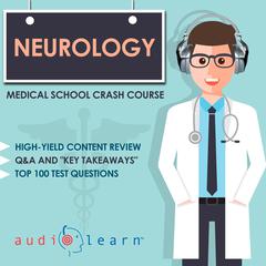 Neurology by AudioLearn Medical Content Team audiobook