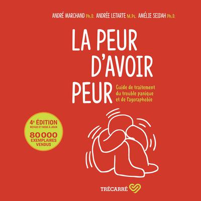 La peur d'avoir peur, La by André Marchand audiobook