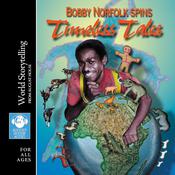 Timeless Tales by  Bobby Norfolk audiobook