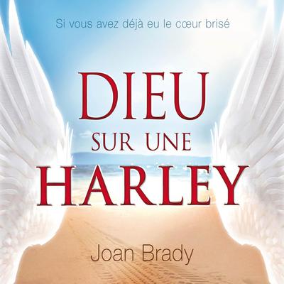 Dieu sur une Harley by Joan Brandy audiobook