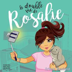 DOUBLE VIE DE ROSALIE 1 - OPERATION BARBIE NINJA, LA by Ariane Charland audiobook