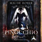Les contes interdits: Pinocchio by  Maude Royer audiobook
