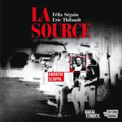 La source by  Félix Séguin audiobook