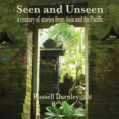 Seen and Unseen by Russell Darley audiobook