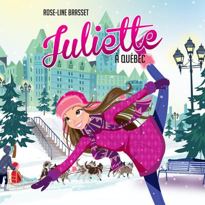 Juliette à Québec by Rose-Line Brasset audiobook