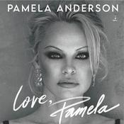 Love, Pamela by  Pamela Anderson audiobook