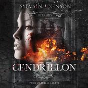 Les contes interdits: Cendrillon by  Sylvain Johnson audiobook