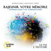 Rajeunir votre mémoire by  Marie-Paule Dessaint audiobook