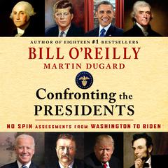 Confronting the Presidents by Martin Dugard audiobook