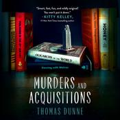 Murders and Acquisitions by  Thomas Dunne audiobook