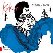 Kukum by  Michel Jean audiobook