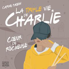 Coeur de rockeuse by Carine Paquin audiobook