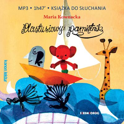 Plastusiowy pamiętnik by Maria Kownacka audiobook