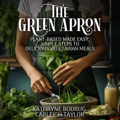 The Green Apron by Kathryne Bodrug audiobook