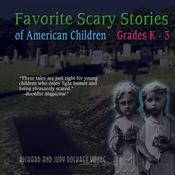 Favorite Scary Stories of American Children, Volume I by  Richard Yound audiobook
