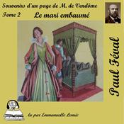 Le mari embaumé by  Paul Féval audiobook