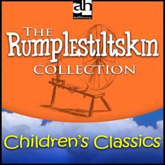 Rumplestiltskin Collection by Anonymous audiobook