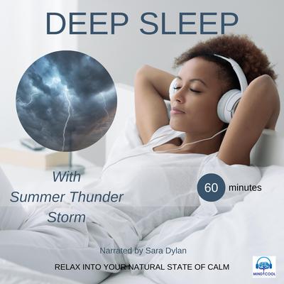 Deep sleep meditation with Summer thunder storm 60 minutes by Sara Dylan audiobook