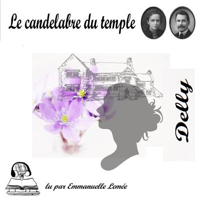 Le candelabre du temple by Delly  audiobook