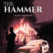The Hammer by  Scott Shepherd audiobook