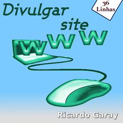 Divulgar site by Ricardo Garay audiobook