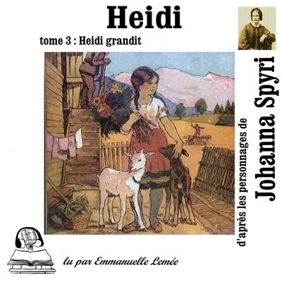 Heidi grandit by Charles Tritten audiobook