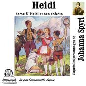 Heidi et ses enfants by  Charles Tritten audiobook