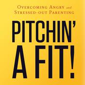 Pitchin' A Fit! by  Israel Wayne audiobook