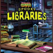 Spooky Libraries by  Jessica Rudolph audiobook