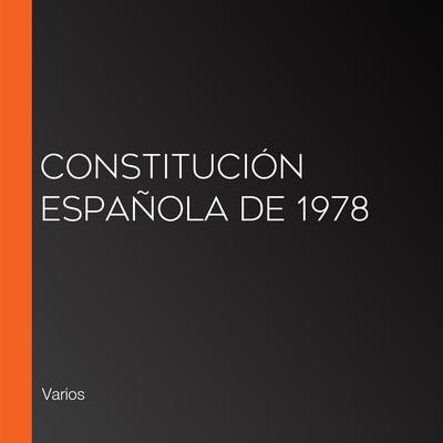 Constitución Española de 1978 by Varios  audiobook