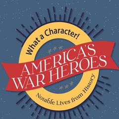 America's War Heroes by Marilyn Boyer audiobook
