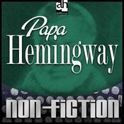 Papa Hemingway by  A. E. Hotchner audiobook