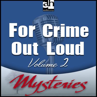 For Crime Out Loud #2 by Robert J. Randisi audiobook