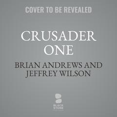 Crusader One by Jeffrey Wilson audiobook