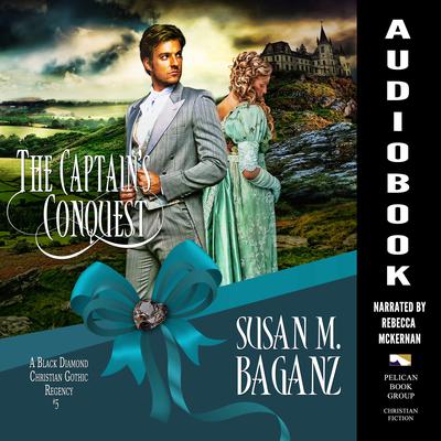 The Captain's Conquest by Susan M. Baganz audiobook