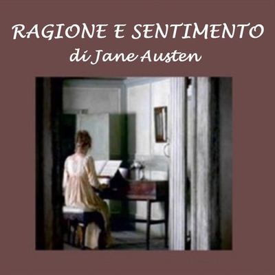 Ragione e sentimento by Jane Austen audiobook