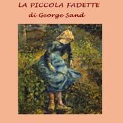 La piccola Fadette by  George Sand audiobook