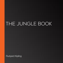 The Jungle Book by Rudyard Kipling audiobook