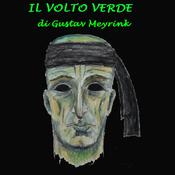 Volto verde, Il by  Gustav Meyrink audiobook