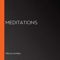 Meditations by Marcus Aurelius audiobook