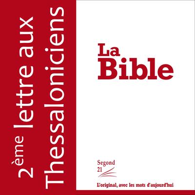 2 Thessaloniciens by Segond 21 audiobook