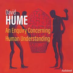 An Enquiry Concerning Human Understanding by David Hume audiobook