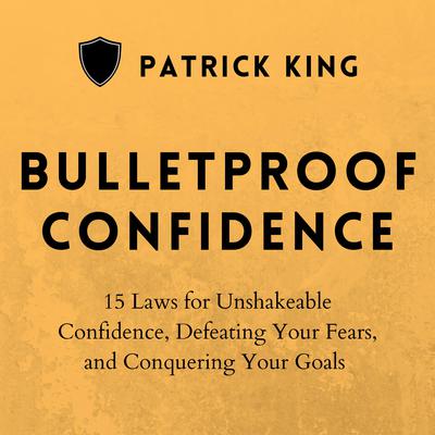 Bulletproof by Patrick King audiobook