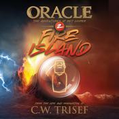 Oracle - Fire Island (Vol. 2) by  C.W. Trisef audiobook