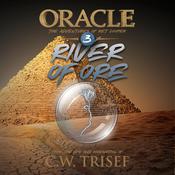 Oracle - River of Ore (Vol. 3) by  C.W. Trisef audiobook