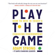 Play the Game by  Adam Strong audiobook